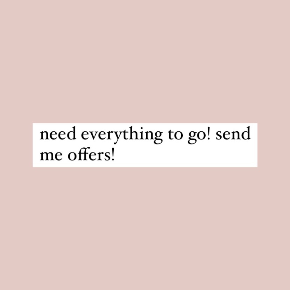 Send in offers!